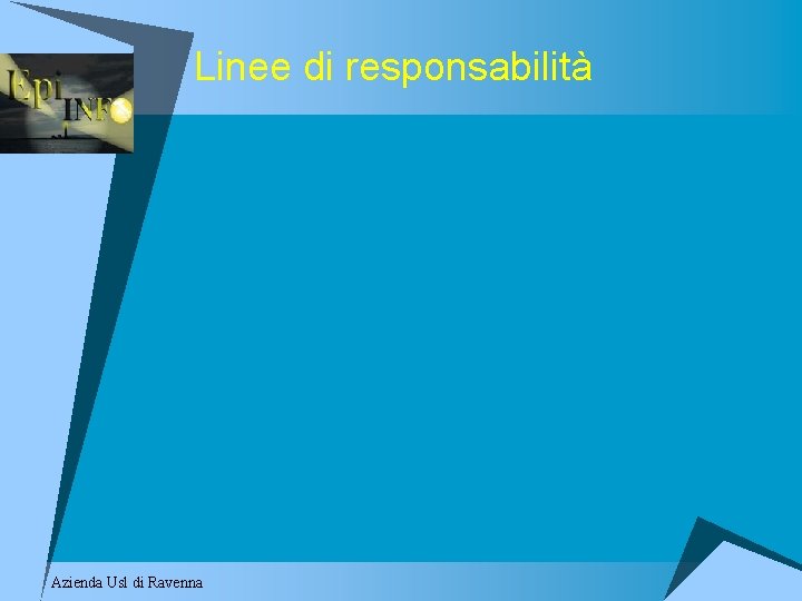 Linee di responsabilità Azienda Usl di Ravenna 