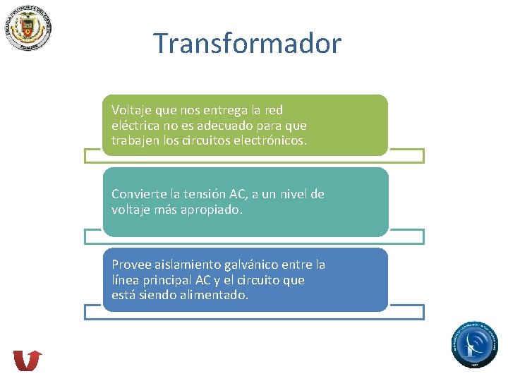 Transformador Voltaje que nos entrega la red eléctrica no es adecuado para que trabajen