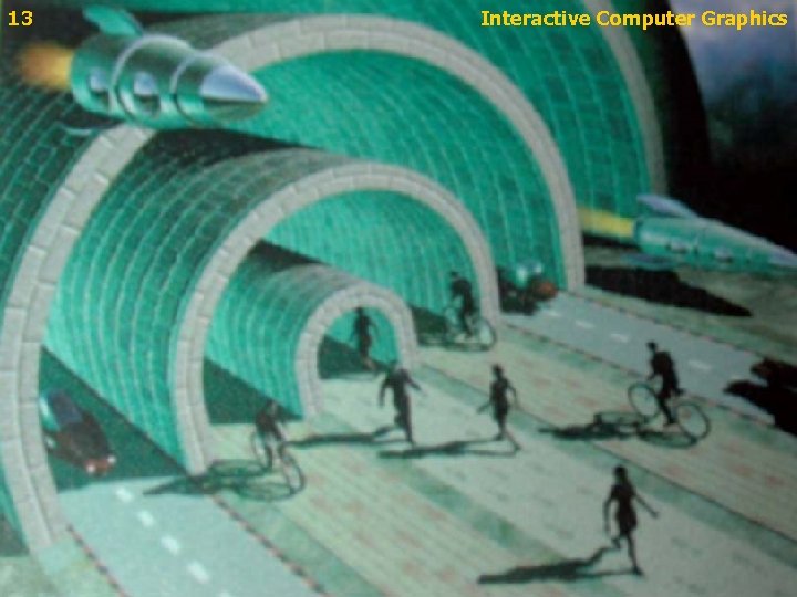 13 Interactive Computer Graphics 