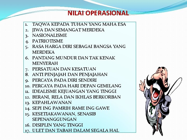 NILAI OPERASIONAL 1. 2. 3. 4. 5. 6. 7. 8. 9. 10. 11. 12.