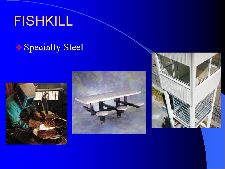 FISHKILL v Specialty Steel 