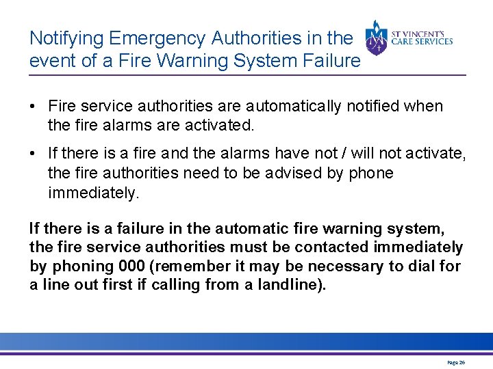 Notifying Emergency Authorities in the event of a Fire Warning System Failure • Fire Notifying Emergency Authorities in the event of a Fire Warning System Failure • Fire