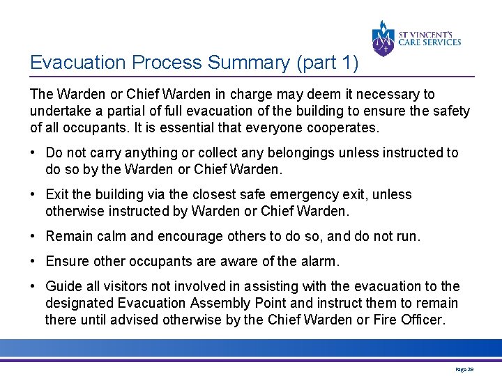 Evacuation Process Summary (part 1) The Warden or Chief Warden in charge may deem Evacuation Process Summary (part 1) The Warden or Chief Warden in charge may deem