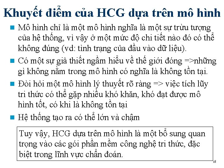 Khuyết điểm của HCG dựa trên mô hình Mô hình chỉ là một mô