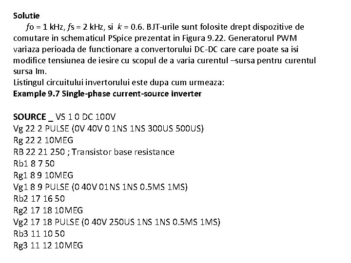 Solutie fo = 1 k. Hz, fs = 2 k. Hz, si k =