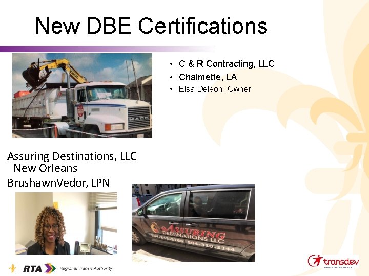 New DBE Certifications • C & R Contracting, LLC • Chalmette, LA • Elsa