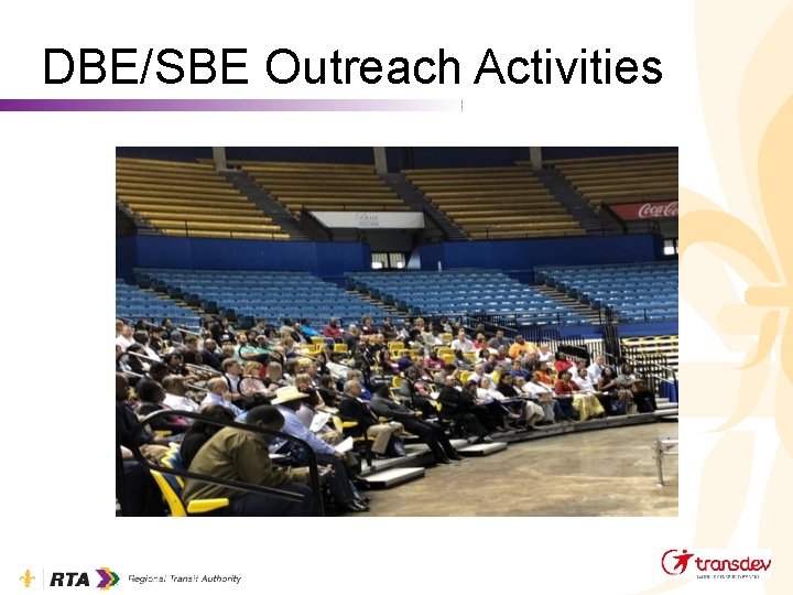 DBE/SBE Outreach Activities 