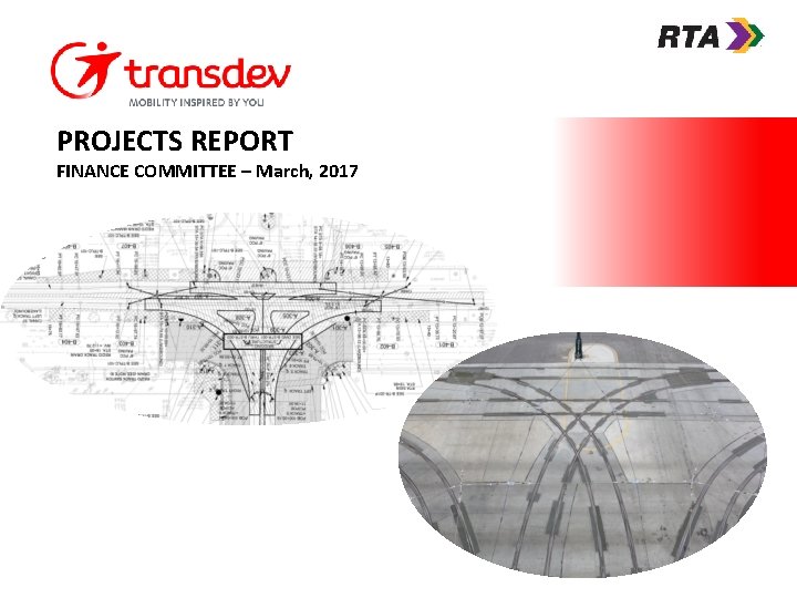 PROJECTS REPORT FINANCE COMMITTEE – March, 2017 