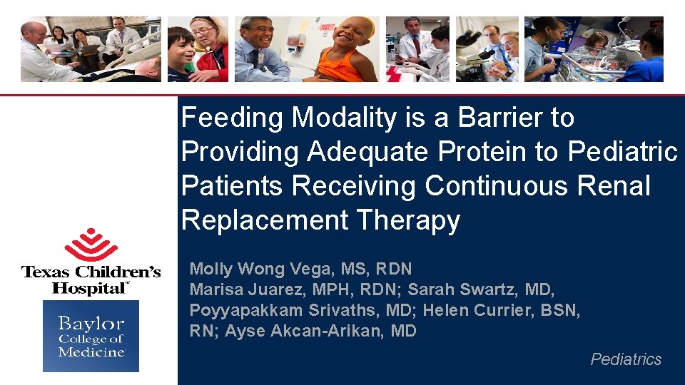 Feeding Modality is a Barrier to Providing Adequate Protein to Pediatric Patients Receiving Continuous