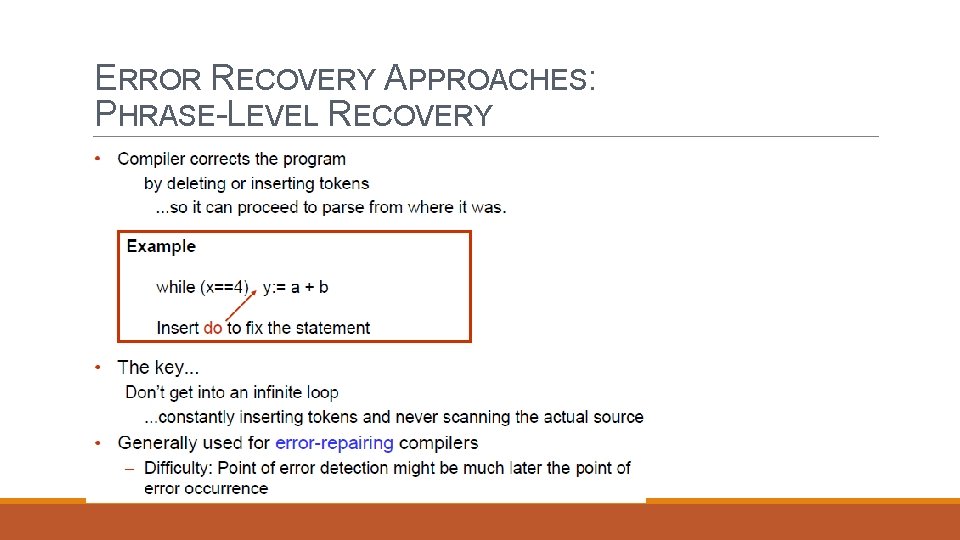 ERROR RECOVERY APPROACHES: PHRASE-LEVEL RECOVERY 