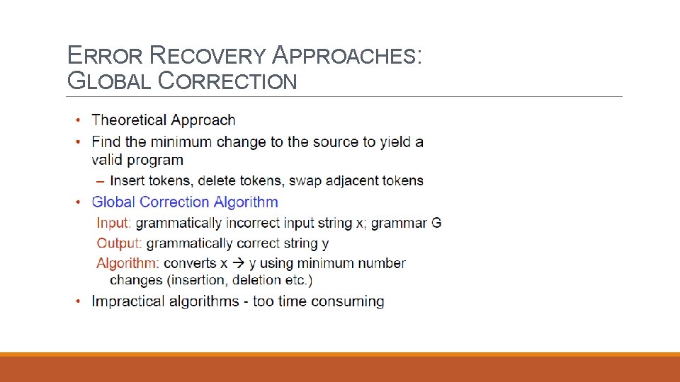 ERROR RECOVERY APPROACHES: GLOBAL CORRECTION 