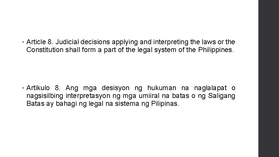 • Article 8. Judicial decisions applying and interpreting the laws or the Constitution • Article 8. Judicial decisions applying and interpreting the laws or the Constitution