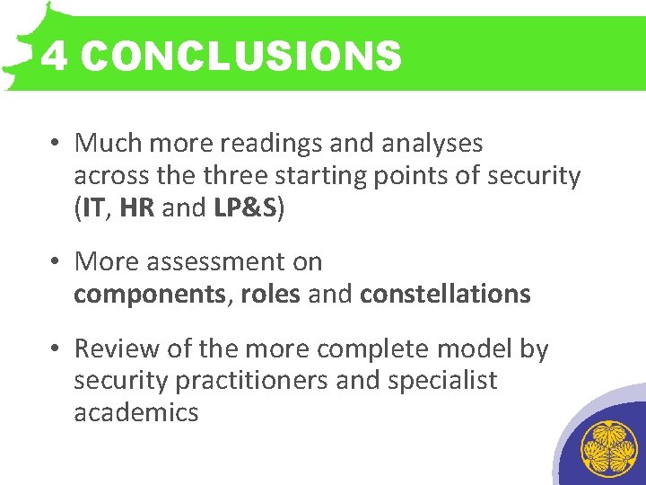 4 CONCLUSIONS • • INTRODUCTORY CASTLEand SEQUENCE Much more readings analyses. HERE across the