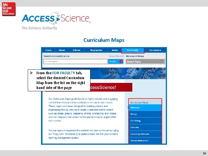 Curriculum Maps Ø From the FOR FACULTY tab, select the desired Curriculum Map from