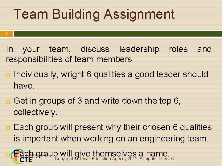 Team Building Assignment 9 In your team, discuss leadership responsibilities of team members. roles