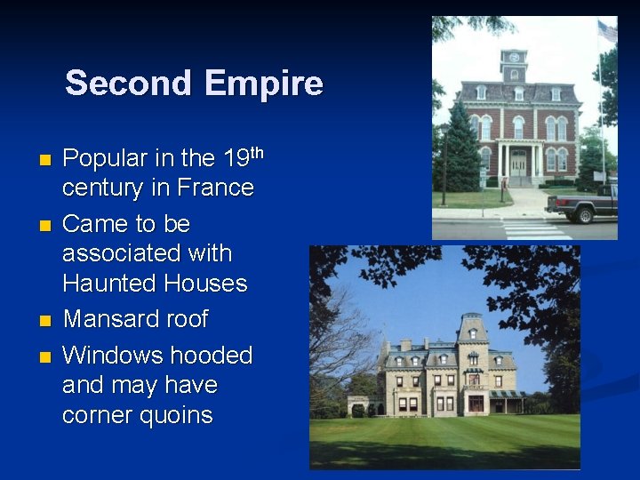 Second Empire n n Popular in the 19 th century in France Came to