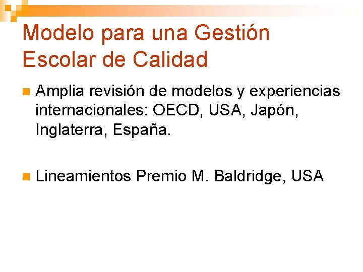 Gestin Escolar de Calidad Modelo para una Gestin