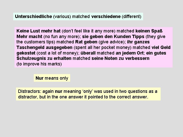 Unterschiedliche (various) matched verschiedene (different) Keine Lust mehr hat (don’t feel like it any Unterschiedliche (various) matched verschiedene (different) Keine Lust mehr hat (don’t feel like it any