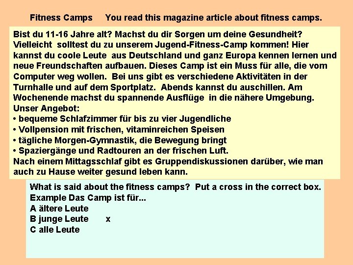 Fitness Camps You read this magazine article about fitness camps. Bist du 11 -16 Fitness Camps You read this magazine article about fitness camps. Bist du 11 -16