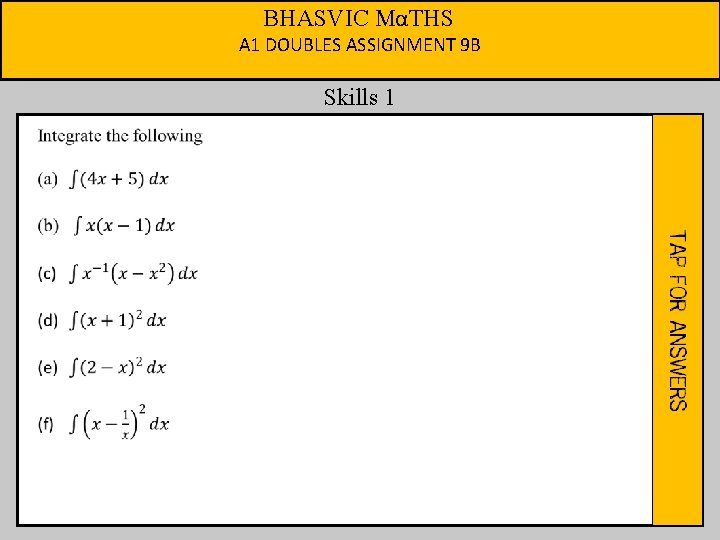 BHASVIC MαTHS A 1 DOUBLES ASSIGNMENT 9 B Skills 1 