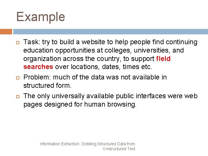 Example Task: try to build a website to help people find continuing education opportunities