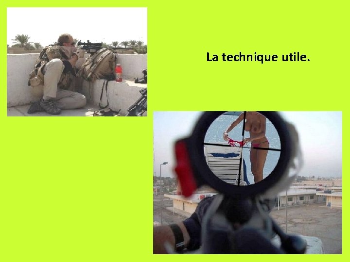 La technique utile. 