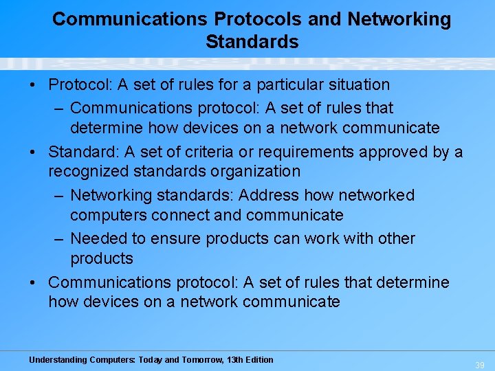 Communications Protocols and Networking Standards • Protocol: A set of rules for a particular Communications Protocols and Networking Standards • Protocol: A set of rules for a particular