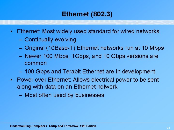 Ethernet (802. 3) • Ethernet: Most widely used standard for wired networks – Continually Ethernet (802. 3) • Ethernet: Most widely used standard for wired networks – Continually