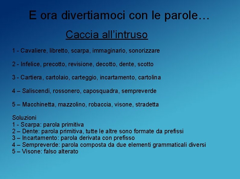 E ora divertiamoci con le parole… Caccia all’intruso 1 - Cavaliere, libretto, scarpa, immaginario,