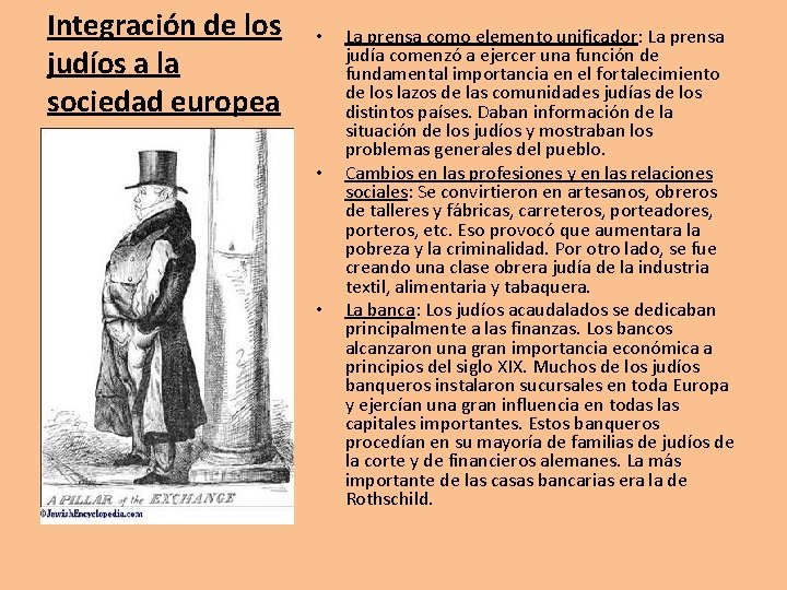 Integración de los judíos a la sociedad europea • • • La prensa como