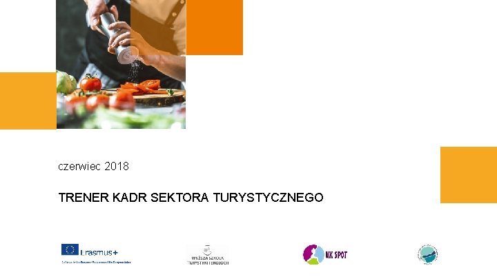 czerwiec 2018 TRENER KADR SEKTORA TURYSTYCZNEGO 