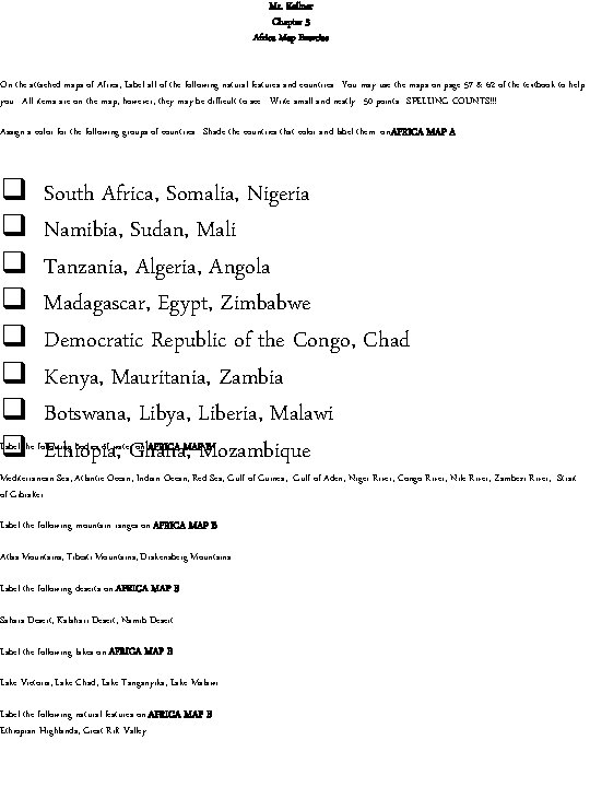 Mr. Kellner Chapter 3 Africa Map Exercise On the attached maps of Africa, Label