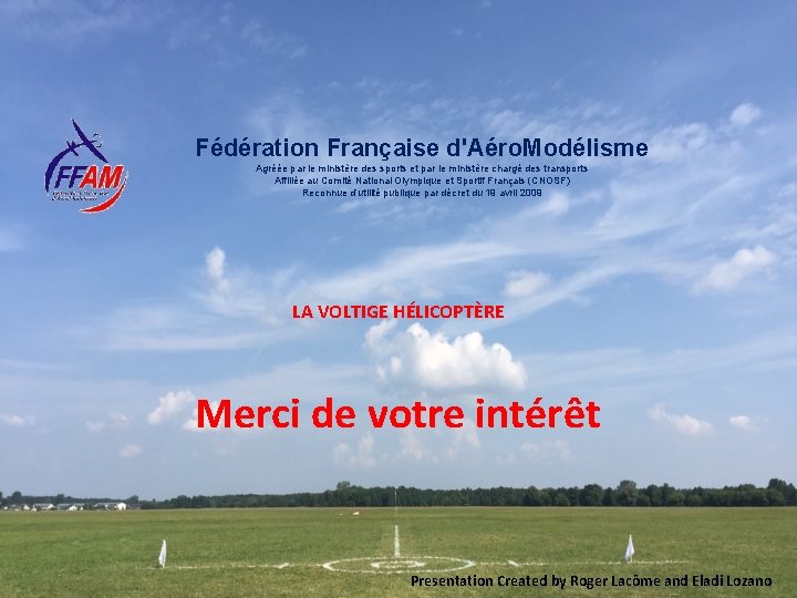 Fédération Française d'Aéro. Modélisme Agréée par le ministère des sports et par le ministère