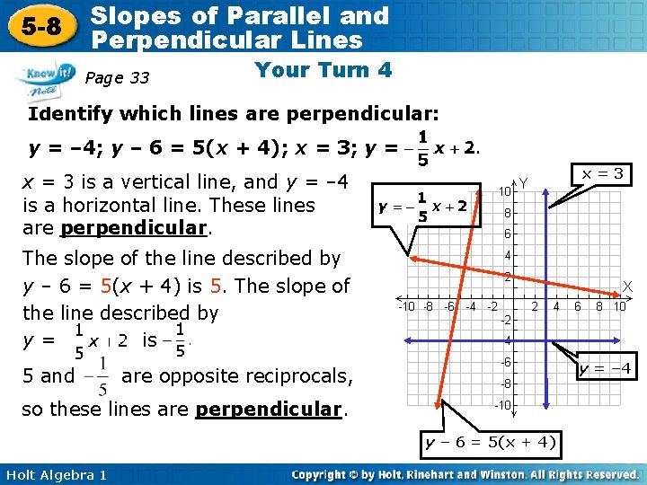 5 -8 Slopes of Parallel and Perpendicular Lines Page 33 Your Turn 4 Identify