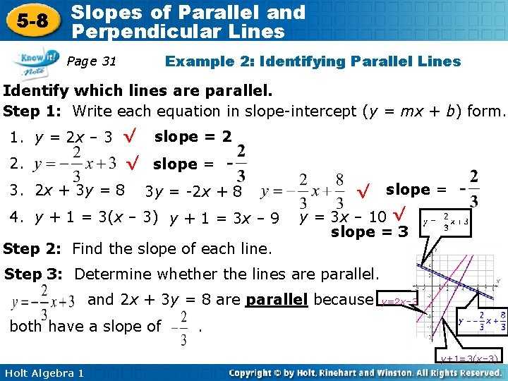 5 -8 Slopes of Parallel and Perpendicular Lines Example 2: Identifying Parallel Lines Page