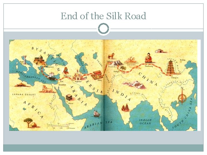 End of the Silk Road 