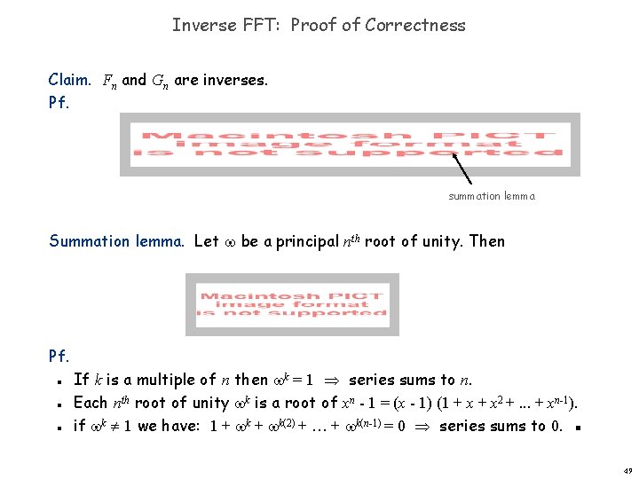 Inverse FFT: Proof of Correctness Claim. Fn and Gn are inverses. Pf. summation lemma