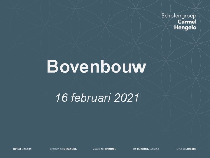 Bovenbouw 16 februari 2021 