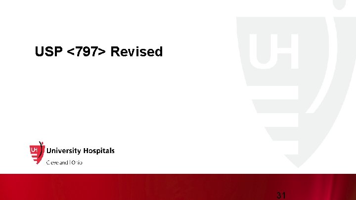 USP <797> Revised 31 