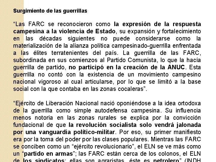Surgimiento de las guerrillas “Las FARC se reconocieron como la expresión de la respuesta