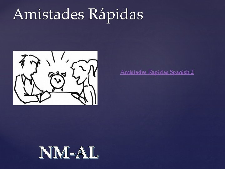 Amistades Rápidas Amistades Rapidas Spanish 2 NM-AL 