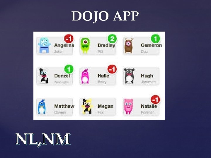 DOJO APP NL, NM 