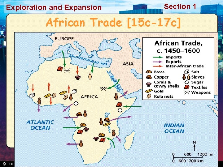 Exploration and Expansion Section 1 African Trade [15 c-17 c] 