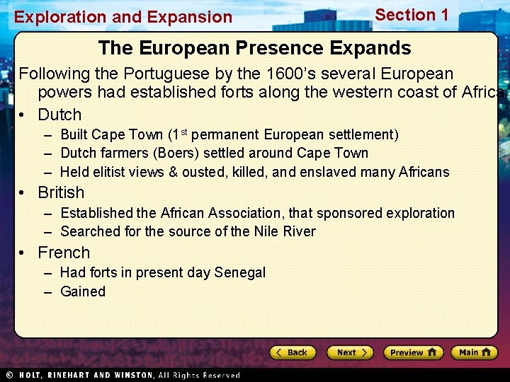 Exploration and Expansion Section 1 The European Presence Expands Following the Portuguese by the