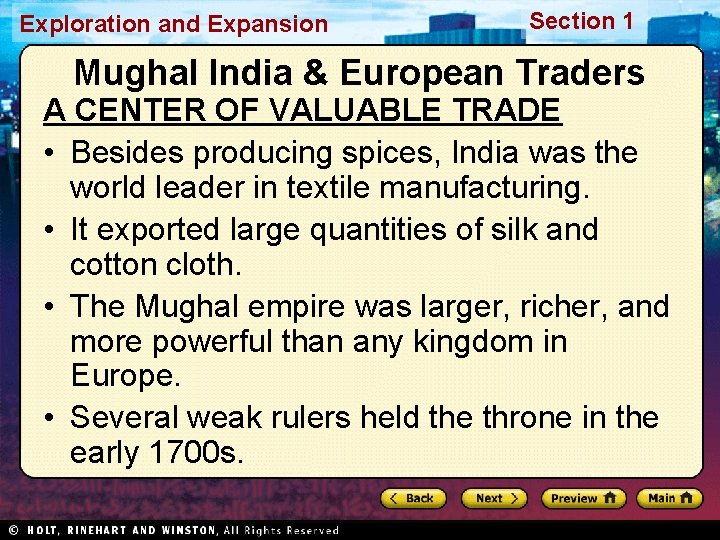 Exploration and Expansion Section 1 Mughal India & European Traders A CENTER OF VALUABLE