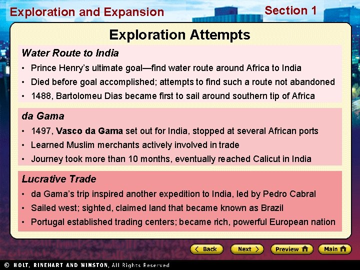 Exploration and Expansion Section 1 Exploration Attempts Water Route to India • Prince Henry’s