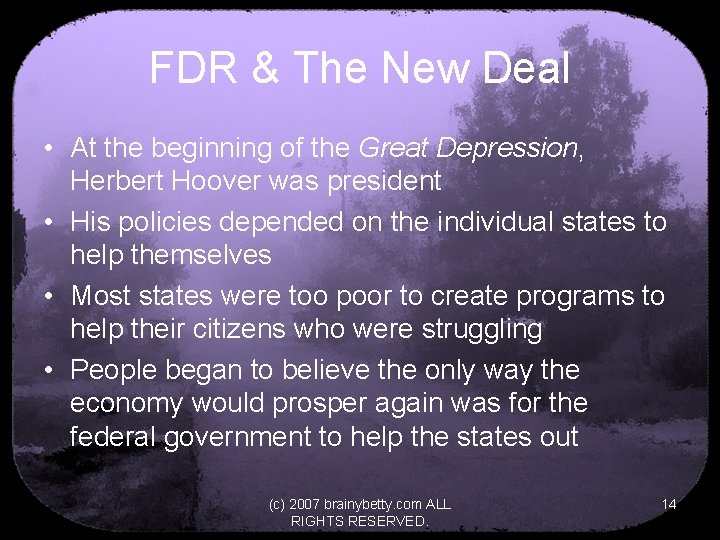 FDR & The New Deal • At the beginning of the Great Depression, Herbert
