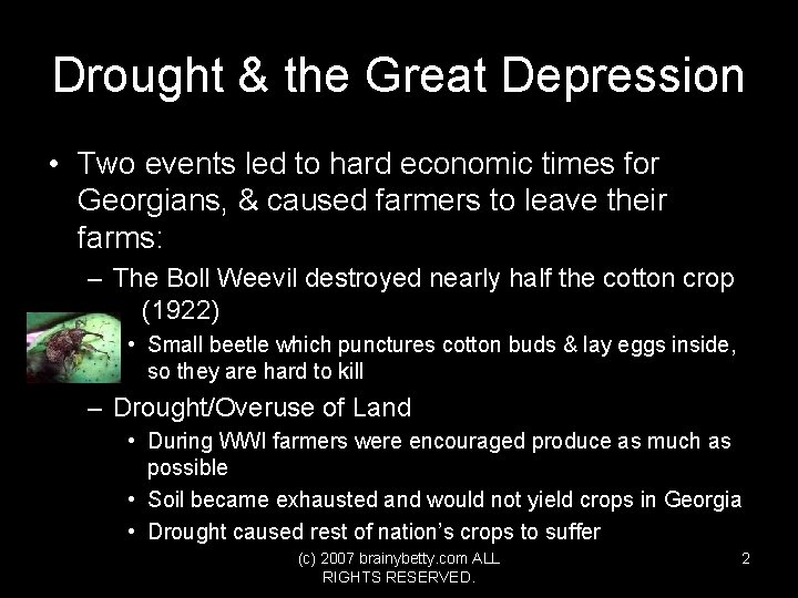 Drought & the Great Depression • Two events led to hard economic times for