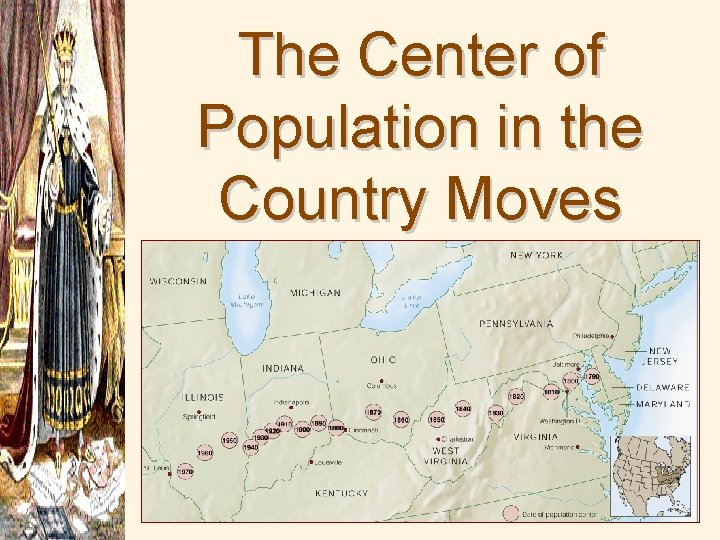 The Center of Population in the Country Moves WEST 