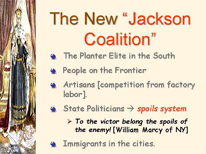 The New “Jackson Coalition” 3 The Planter Elite in the South 3 People on